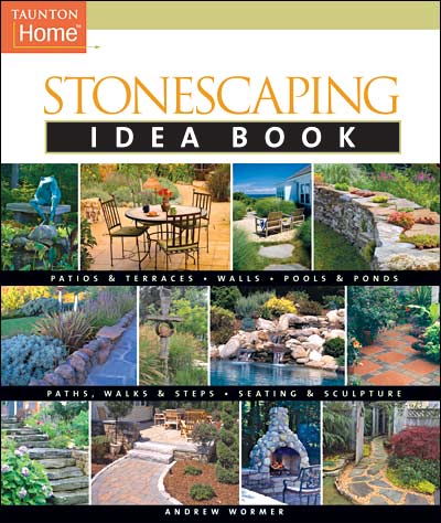книга Stonescaping Idea Book, автор: Andrew Wormer